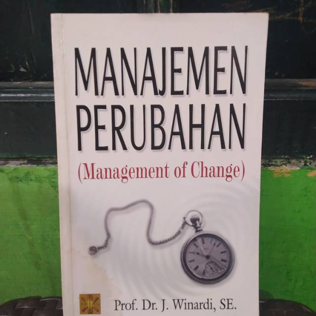 Cover MANAJEMEN PERUBAHAN / Prof.Dr. J WINARDI, SE