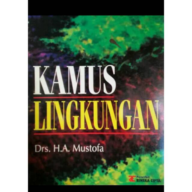 Cover KAMUS LINGKUNGAN / Drs. H.A MUSTOFA