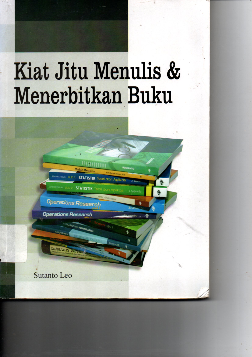 Cover KIAT JITU MENULIS DAN MENERBITKAN BUKU / SUTANTO LEO