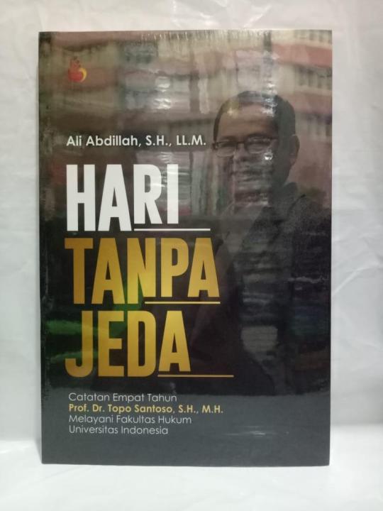Cover HARI TANPA JEDA / ALI ABDILLAH, S. H., LL. M.
