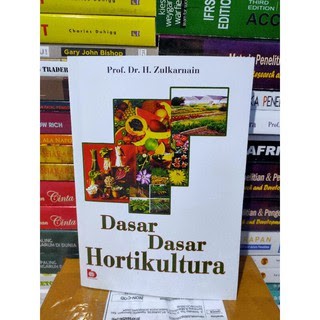 Cover DASAR DASAR HORTIKULTURA / PROF. DR. H. ZULKARNAIN