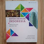 Cover SISTEM EKONOMI INDONESIA :  Tafsiran Pancasila dan UUD 1945 / MUNAWAR ISMAIL
