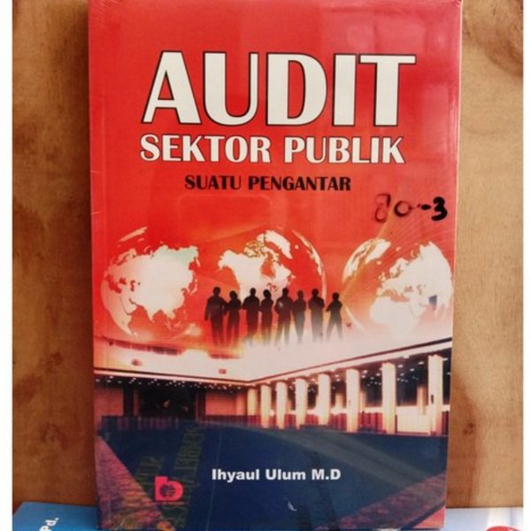 Cover AUDIT SEKTOR PUBLIK SUATU PENGNANTAR / IHYAUL  ULUM MD