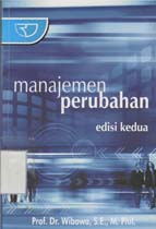 Cover MANAJEMEN PERUBAHAN / Prof.Dr. WIBOWO, S.E., M.Phil