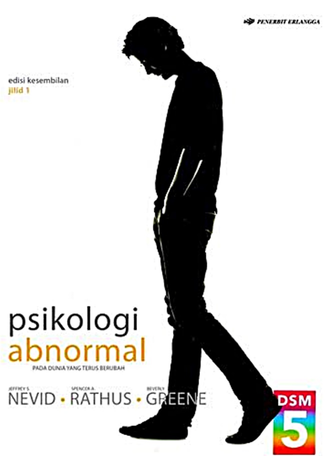 Cover PSIKOLOGI ABNORMAL Jilid 1 :  Di Dunia yang TeruS Berubah / NEVID JEFFREY S.