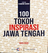 Cover 100 TOKOH INSPIRASI JAWA TENGAH / BAMBANG SADONO (ed0