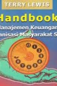 Cover HANDBOOK MANAJEMEN KEUANGAN ORGANISASI. / TERRY LEWIS