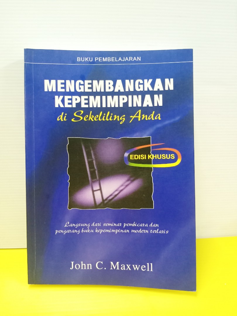 Cover MENGEMBANGKAN KEPEMIMPINAN DI SEKELILING ANDA / JOHN C. MAXWELL