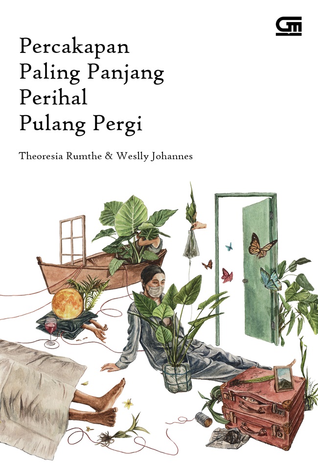 Cover PERCAKAPAN PALING PANJANG PERIHAL PULANG PERGI / THEORESIA RUMTHE