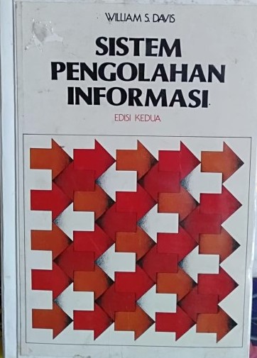 Cover SISTEM PENGOLAHAN INFORMASI / WILLIAM S. DAVIS