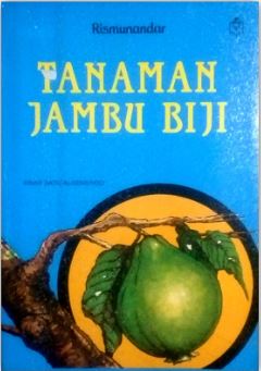 Cover TANAMAN JAMBU BIJI / RISMUNANDAR
