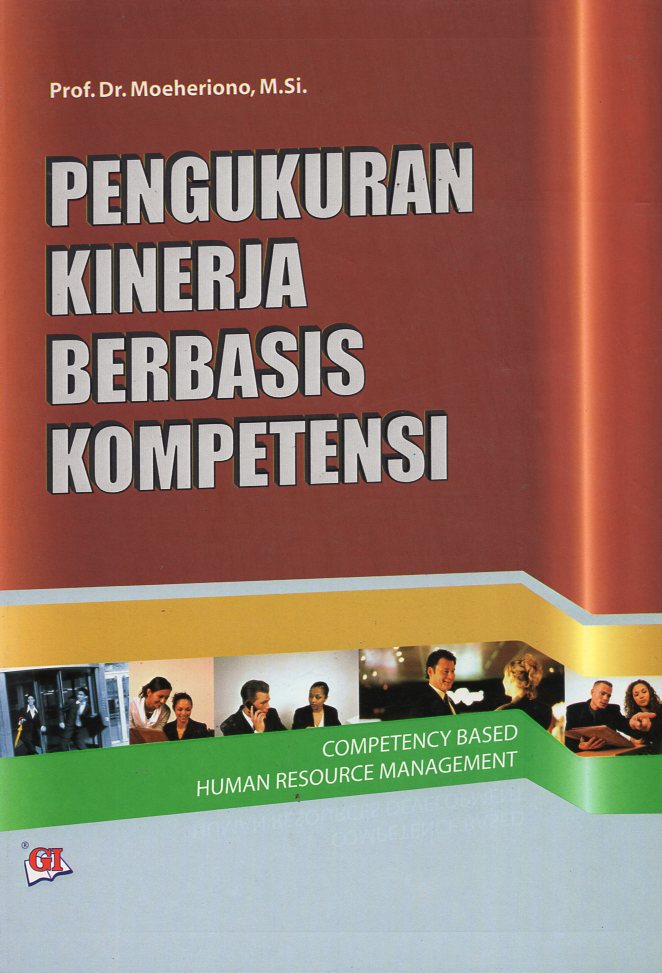 Cover PENGUKRAN KINERJA BERBASIS KOMPETENSI / PROF. Dr. MOEHERIONO