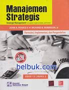 Cover MANAJEMEN STRATEGIS :  Formulasi, Implementasi, dan Pengendalian / JOHN A. PEARCE