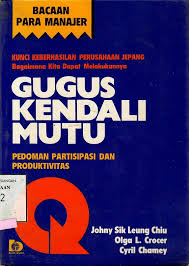 Cover GUGUS KENDALI MUTU :  Pedoman, Partisipasi dan Produktivitas / OLGA L. CROCKER