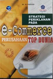 Cover STRATEGI PERIKLANAN PADA E-COMMERCE PERUSAHAAN TOP DUNIA / M. SUYANTO