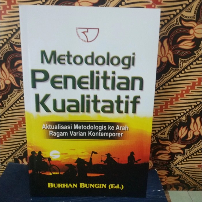 Cover METODOLOGI PENELITIAN KUALITATIF :  AKTUALISASI METODOLOGIS KE ARAH RAGAM VARIAN KONTEMPORER / BURHAN BUNGIN