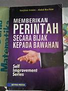 Cover MEMBERIKAN PERINTAH SECARA BIJAK KEPADA BAWAHAN / SOEJITNO IRMIM