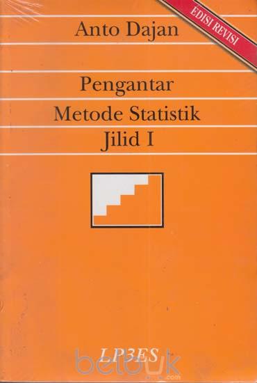 Cover PENGANTAR METODE STATISTIK JILID I / ANTO DAJAN
