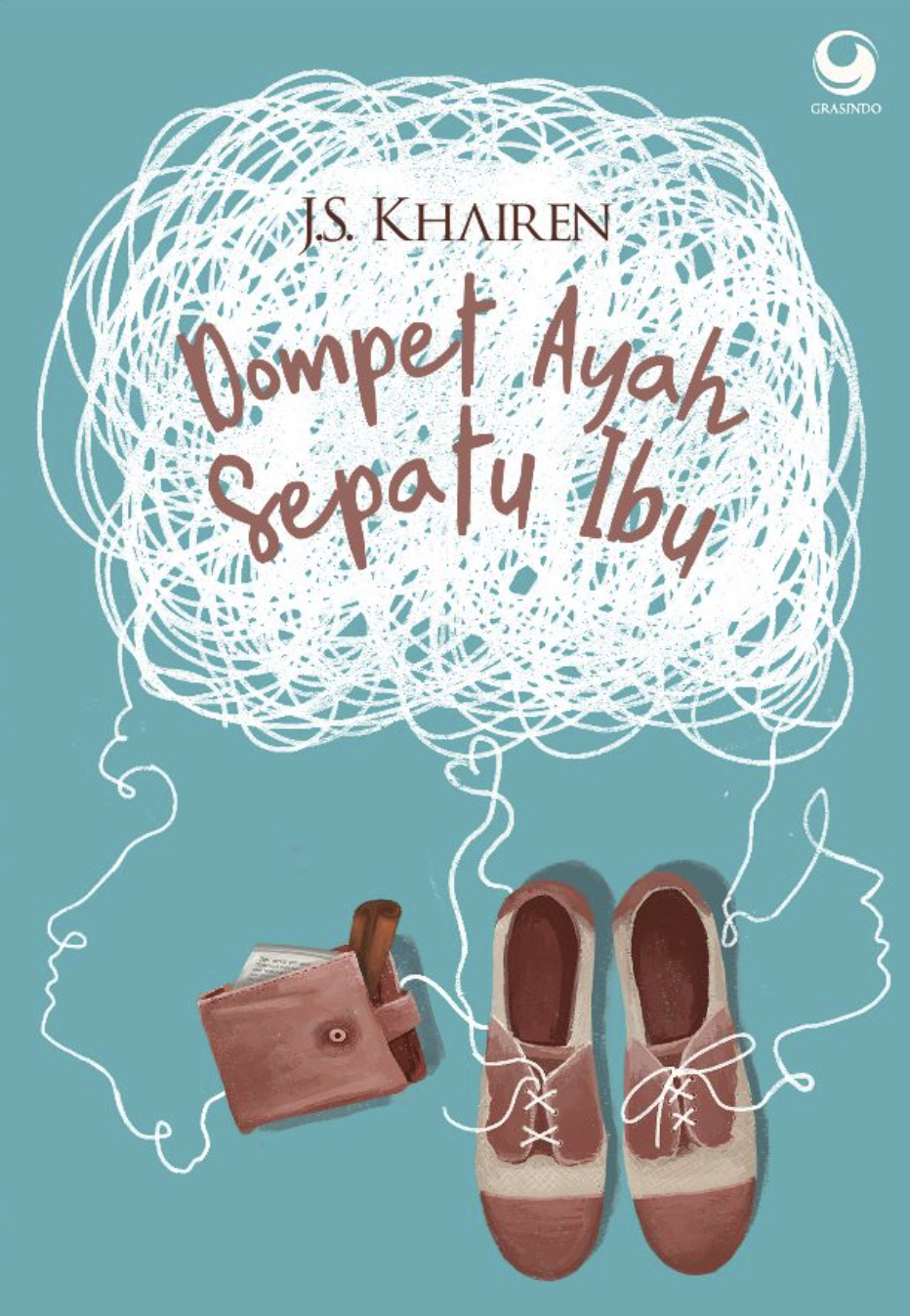 Cover DOMPET AYAH SEPATU IBU / JOMBANG SANTANI KHAIREN
