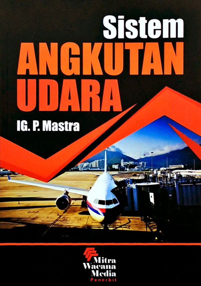 Cover SISTEM ANGKUTAN UDARA / IG. P. MASTRA