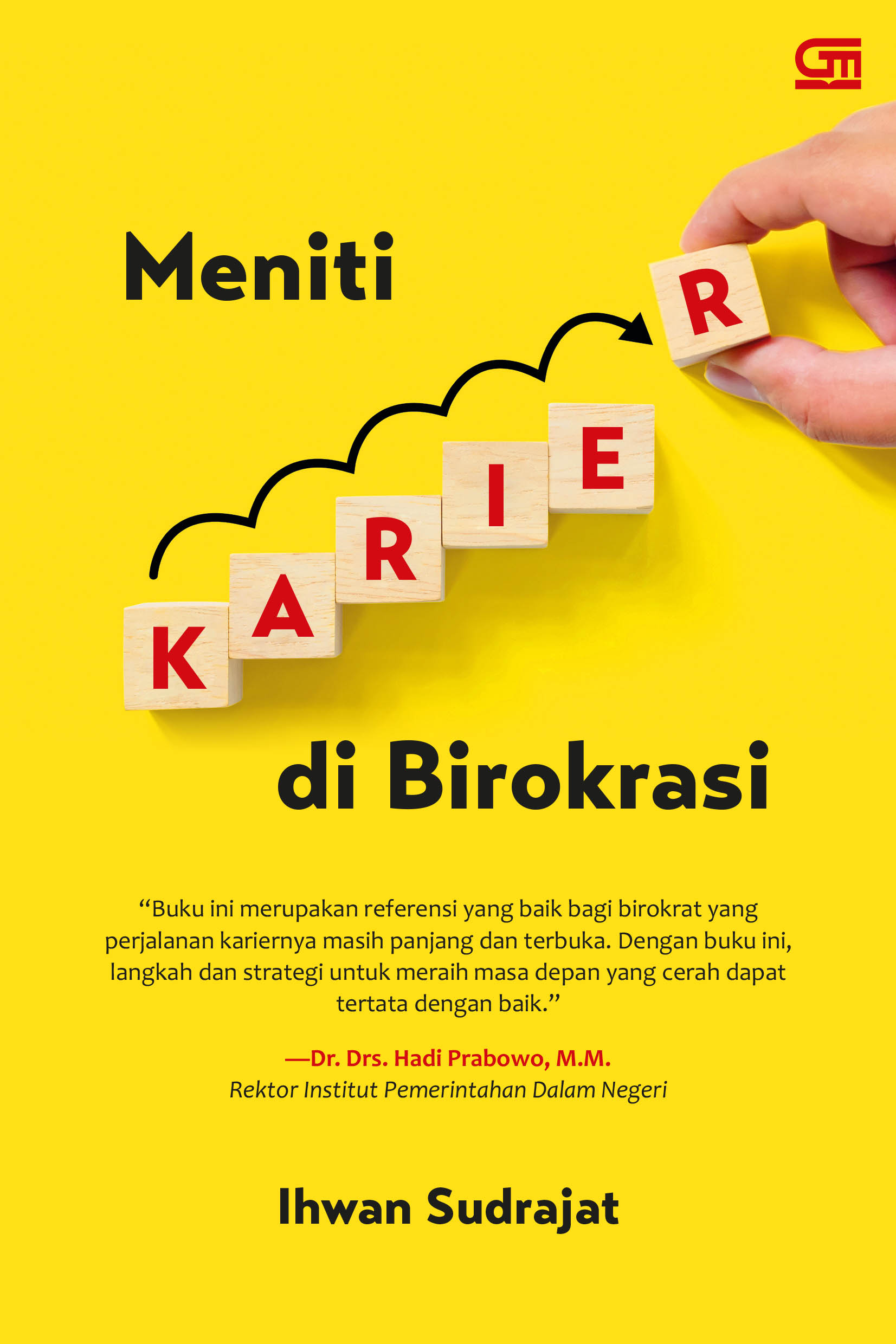 Cover MENITI KARIER DI BIROKRASI / IHWAN SUDRAJAT