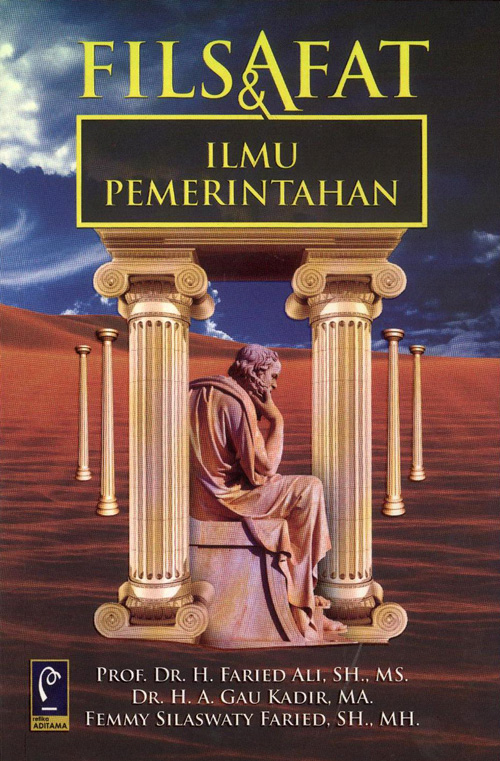 Cover FILSAFAT & ILMU PEMERINTAHAN / PROF. DR. H. FARIED ALI, SH., MS.