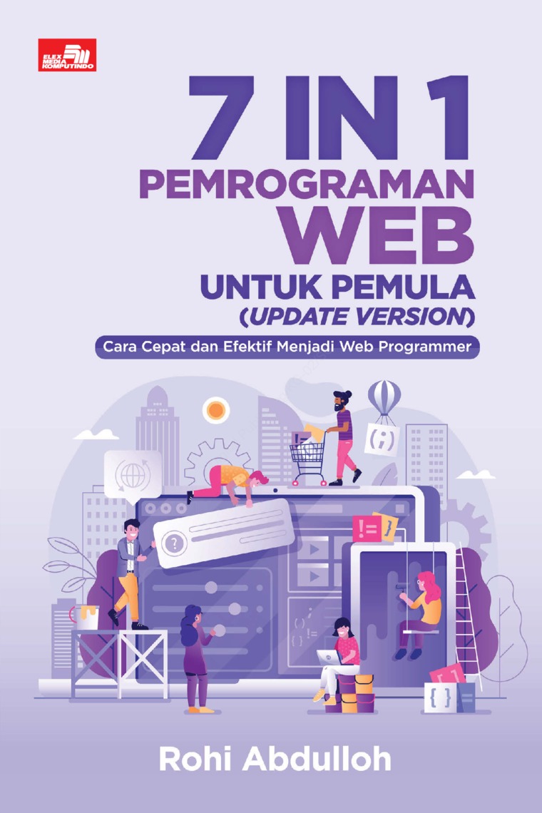 Cover SEVEN IN ONE PEMROGRAMAN WEB UNTUK PEMULA (UPDATE VERSION) :  Cara Cepat dan Efektif Menjadi Web Programmer / ROHI ABDULLOH