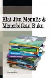 Cover KIAT JITU MENULIS & MENERBITKAN BUKU / SUTANTO LEO
