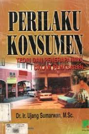 Cover PERILAKU KONSUMEN :  Teori dan Penerapan Dalam Pemasaran / Dr. Ir. UJANG SUMARWAN, S.Sc.