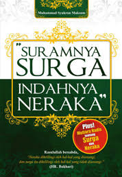 Cover SURAMNYA SURGA INDAHNYA NERAKA / MUHAMMAD SYUKRON MAKSUM