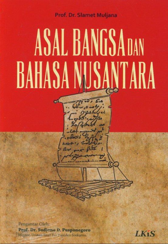 Cover ASAL BANGSA DAN BAHASA NUSANTARA / PROF. DR. SLAMET MULJANA