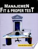 Cover MANAJEMEN :  FIT & PROPER TEST / HASANUDDIN RAHMAN DAENG NAJA