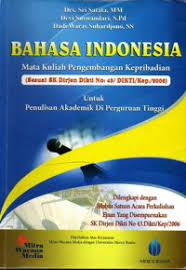 Cover BAHASA INDONESIA :  Mata Kuliah Pengembangan Kepribadian / Drs. SRI SATATA, MM