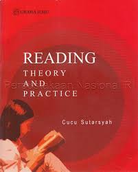 Cover READING THEORY AND PRACTICE / CUCU SUTARSYAH
