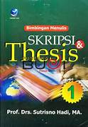 Cover BIMBINGAN MENULIS SKRIPSI THESIS / PROF. DRS. SUTRISNO HADI,MA
