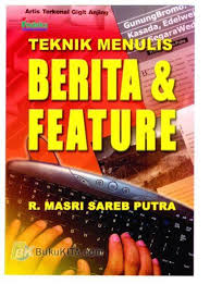 Cover TEKNIK MENULIS BERITA & FEATURE / R.MASRI SAREB PUTRA