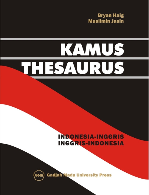 Cover KAMUS THESAURUS :  Indonesia-inggris, Inggris-Indonesia / BRYAN HAIG MUSLIMIMIN JASIN