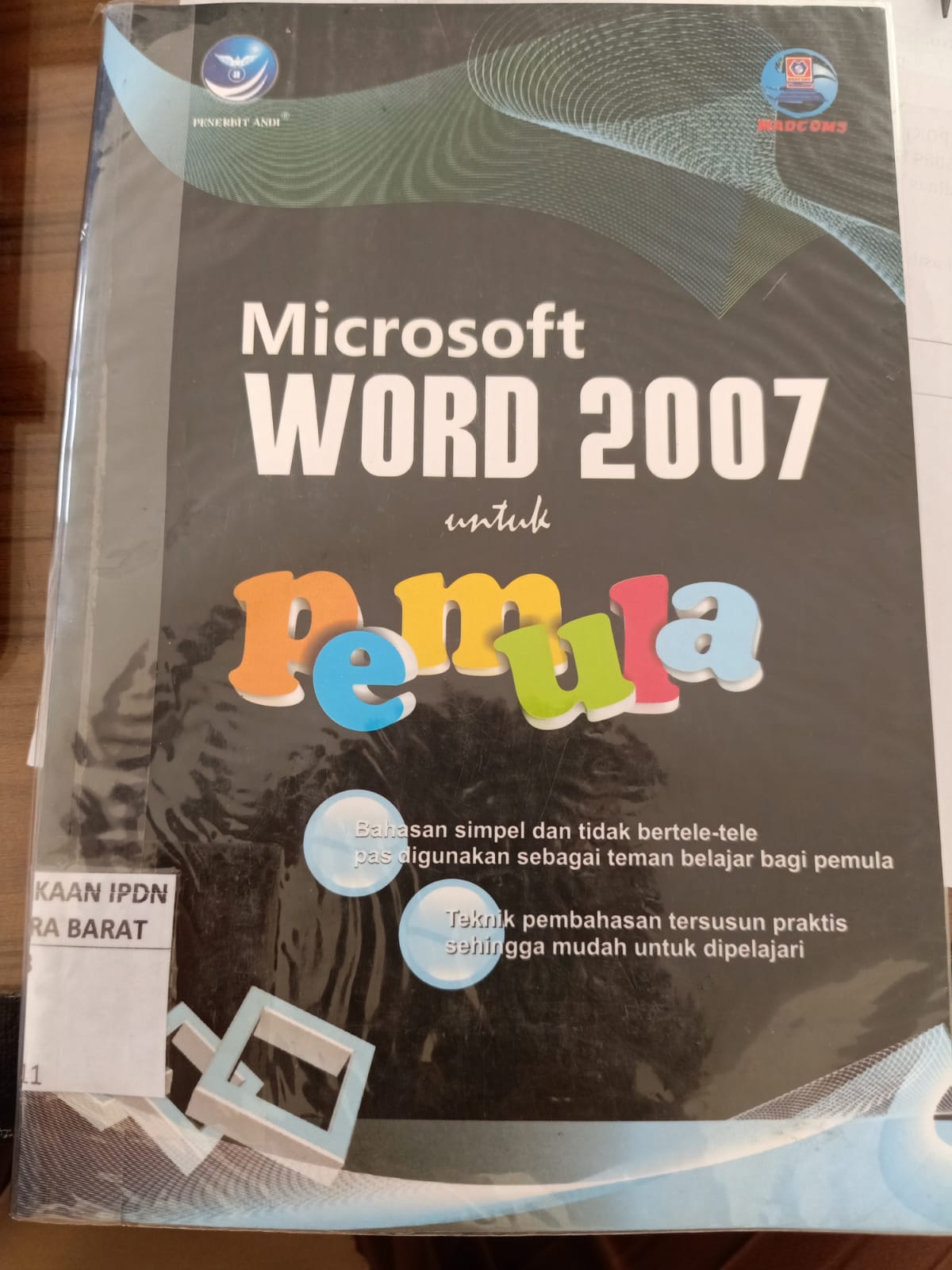 Cover MICROSOFT WORD 2007 UNTUK PEMULA / DWI PRABANTINI