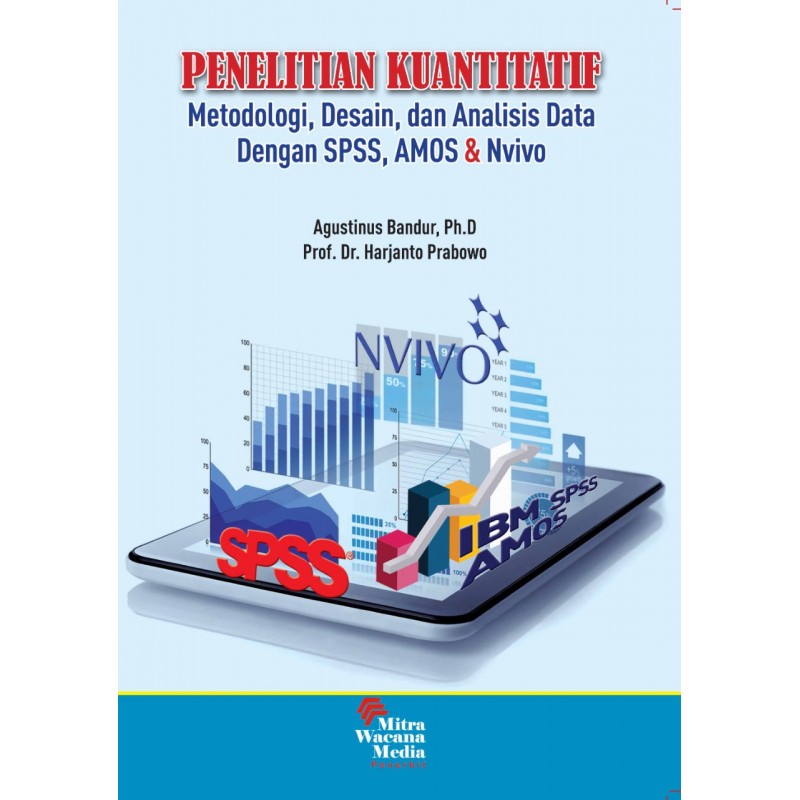 Cover METODE KUALITATIF :  Metodologi Desain, & Teknik Aanalisis dengan NVIVO 120 / AGUSTINUS BANDUR, Ph.D