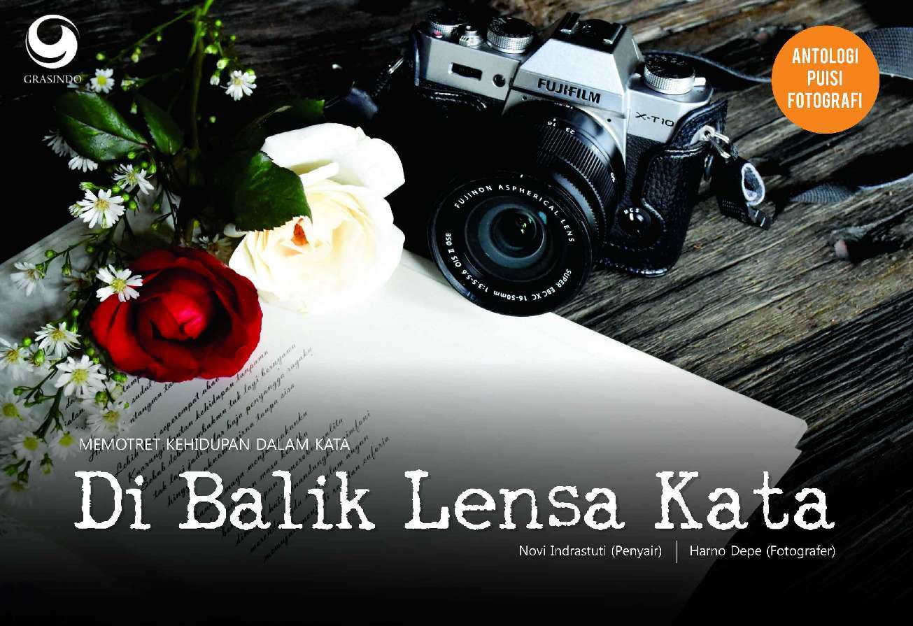 Cover DI BALIK LENSA KATA :  Memotret Kehidupan dalam Kata / NOVI INDRASTUTI