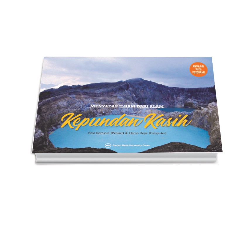 Cover KEPUNDAN KASIH :  Menyadap Ilham Dari Alam / NOVI INDRASTUTI