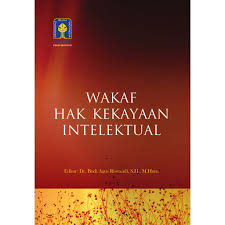 Cover WAKAF HAK KEKAYAAN INTELEKTUAL / BUDI AGUS RISWANDI