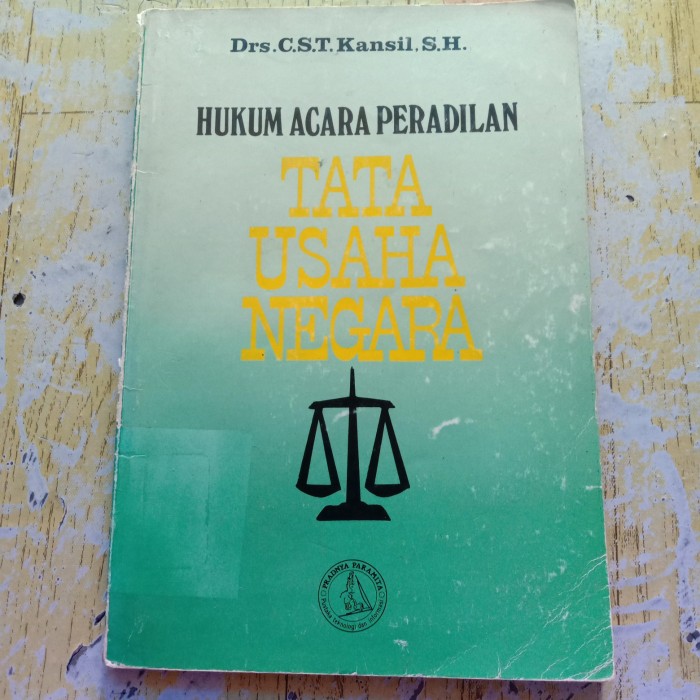 Cover HUKUM ACARA PERADILAN TATA USAHA NEGARA / Prof. Drs. C.S.T. KANSIL, S.H.