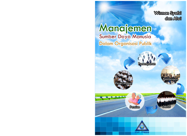 Cover MANAJEMEN SUMBER DAYA MANUSIA DALAM ORGANISASI PUBLIK / WIRMAN SYAFRI
