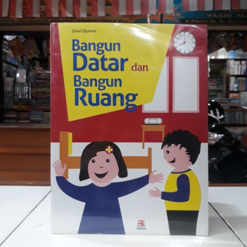 Cover BANGUN DATAR DAN BANGUN RUANG / DEWI DJUWITA