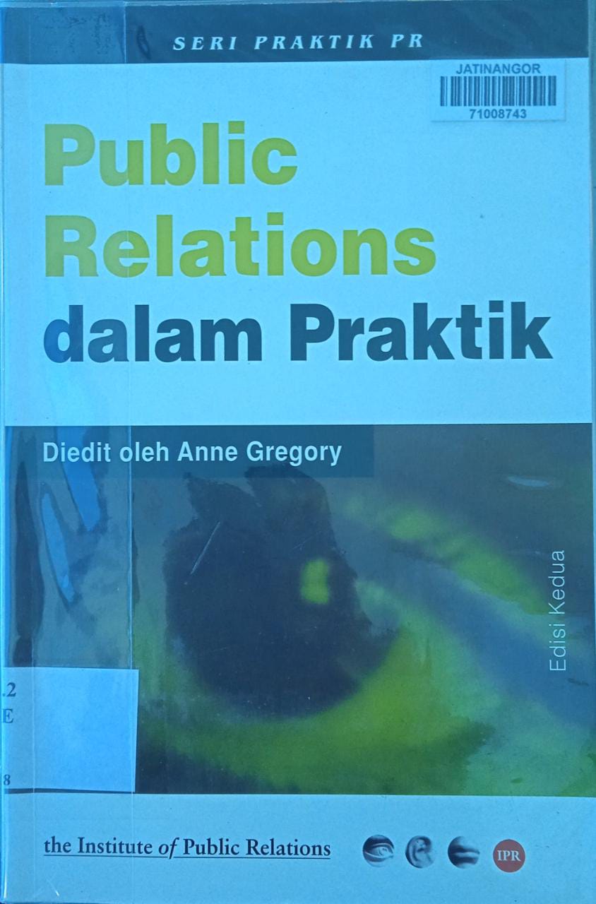 Cover PUBLIC RELATIONS DALAM PRAKTIK / ANNE GREGORY