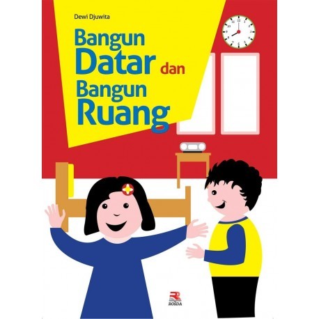 Cover BANGUN DATAR DAN BANGUN RUANG / DEWI DJUWITA