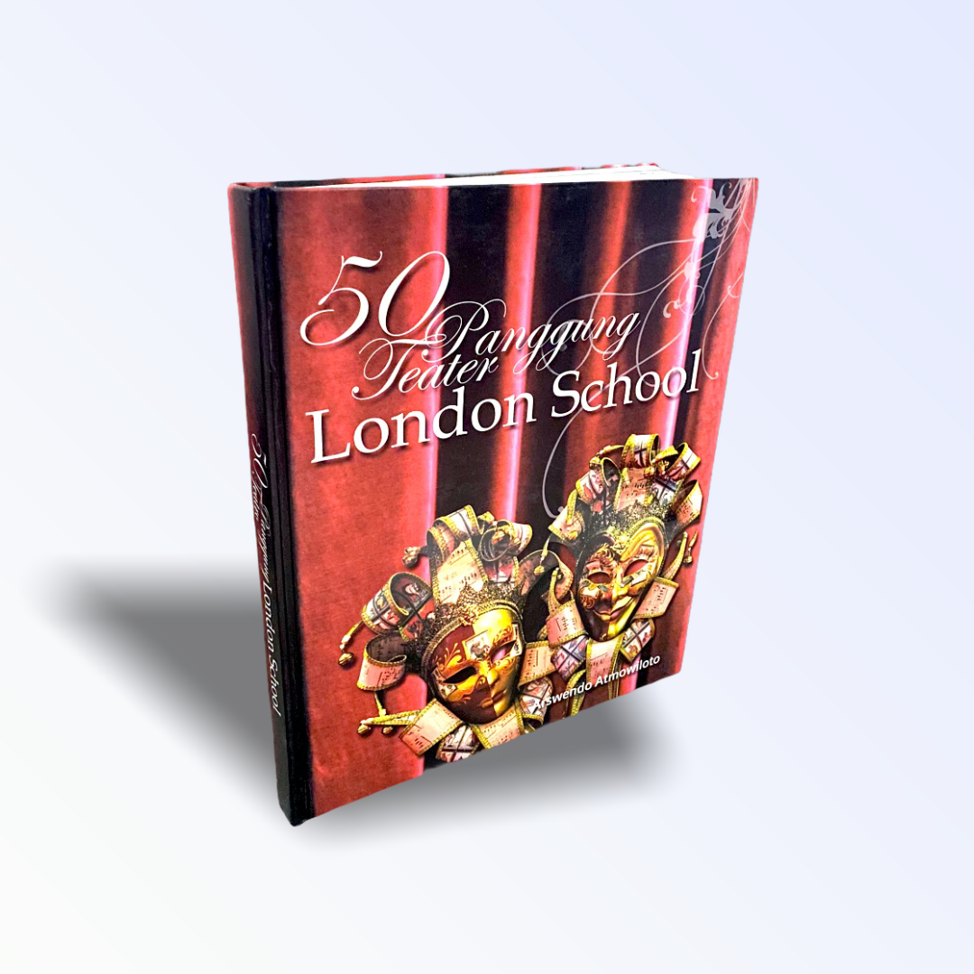 Cover 50 PANGGUNG TEATER LONDON SCHOOL / ARSWENDO ATMOWILOTO