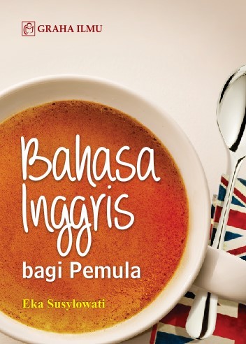 Cover BAHASA INGGRIS BAGI PEMULA / EKA SUSYLOWATI
