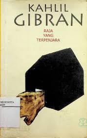 Cover RAJA YANG TERPENJARA / KAHLIL GIBRAN